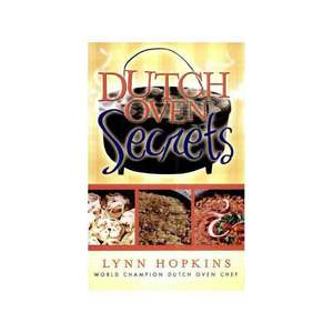 Dutch Oven Secrets Cookbook