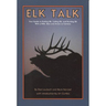 Elk Elk Talk Book