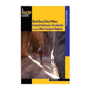 Falcon Guides Best Easy Day Hikes Grand Staircase 2nd Edition