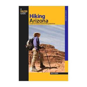 Falcon Guides Hiking Arizona 3rd Edition