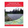 Idaho's Best Fishing Waters